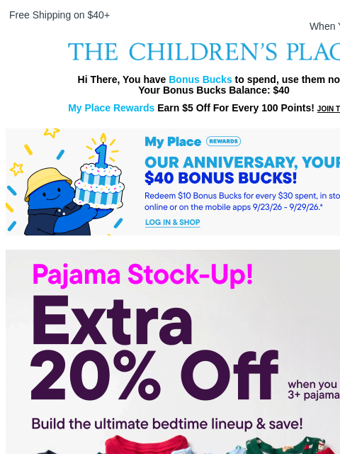 childrensplace newsletter: You’ve got $40 in Bonus Bucks, SHOP NOW!
