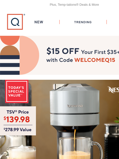 qvcemail newsletter: Nespresso Coffee/Espresso Maker + Get $15 Off