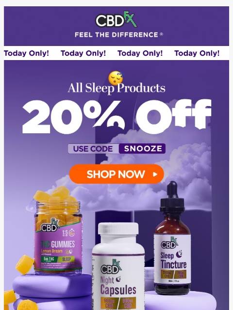 cbdfx newsletter: Get 20% OFF all CBD & THC sleep productsβtoday onl...