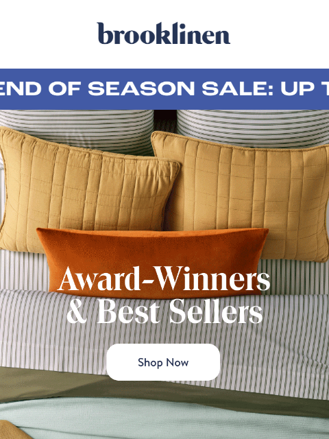 brooklinen newsletter: Up to 75% Award Winners? You heard that right!