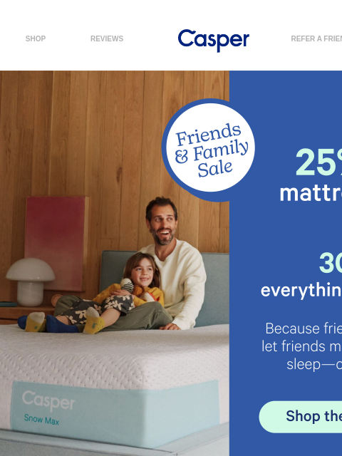 casper newsletter: Up to 30% off everything is ON!