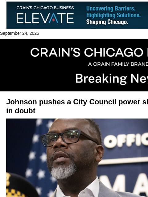 crainalerts newsletter: Johnson's City Council shake-up hits resistance