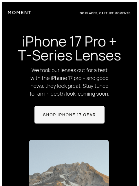 shopmoment newsletter: First Look: iPhone 17 + Moment Lenses