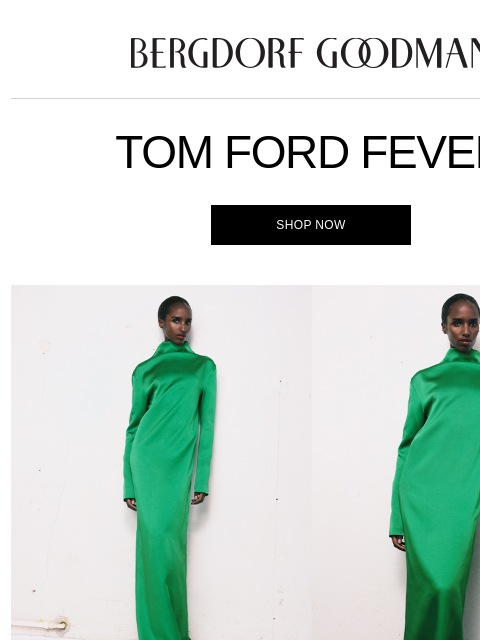 bergdorfgoodman newsletter: Tom Ford Fever: Winter 25