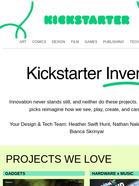 kickstarter newsletter: Design & Tech projects you'll love