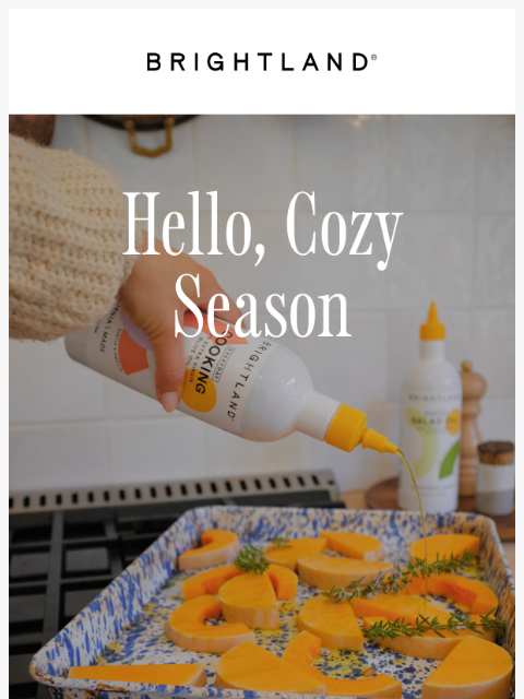 brightland newsletter: Cozy-Season Staples