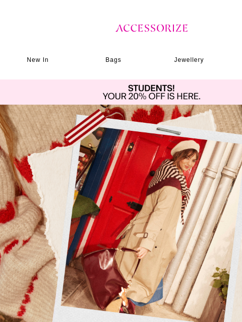 accessorize newsletter: Click to reveal autumn’s trending styles 🍂 