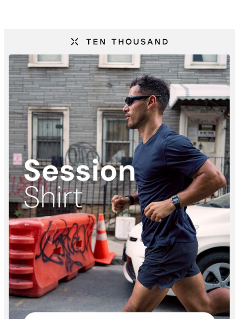 tenthousand newsletter: Light, Meet Fast: The Session Shirt
