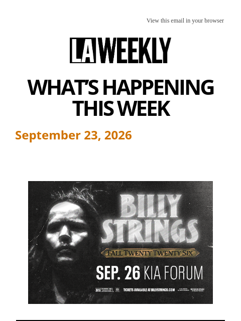 laweekly newsletter: What's Happening in LA This Week + Punk Never Reti...