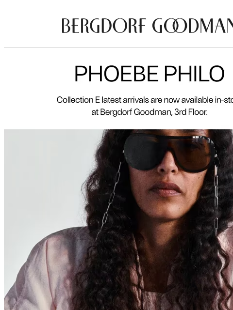 bergdorfgoodman newsletter: Spotlight: PHOEBE PHILO