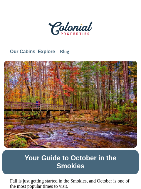 colonialproperties newsletter: Planning an October Trip to the Smokies?