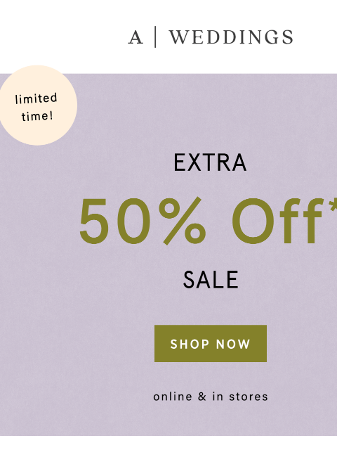 anthropologie newsletter: Extra 50% OFF sale has arrived