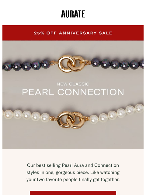 auratenewyork newsletter: PEARL + CONNECTION = ❤️