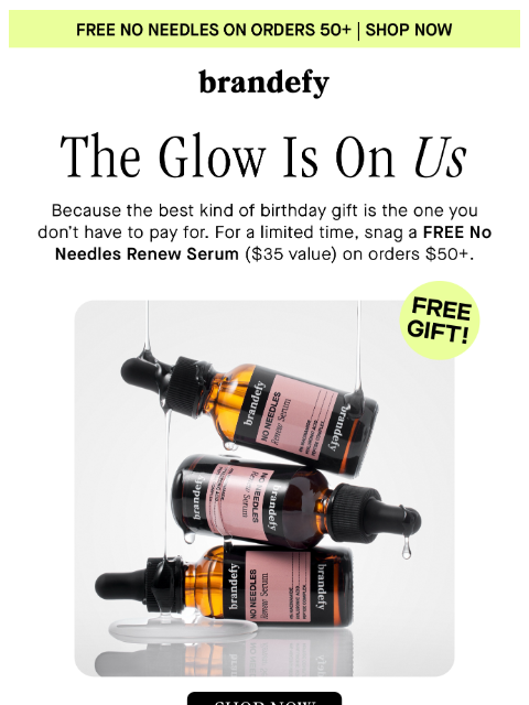 brandefyskin newsletter: It’s our birthday… but you’re the one getting the ...