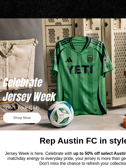 mlssoccer newsletter: Celebrate Jersey Week and save up to 50% on Austin...
