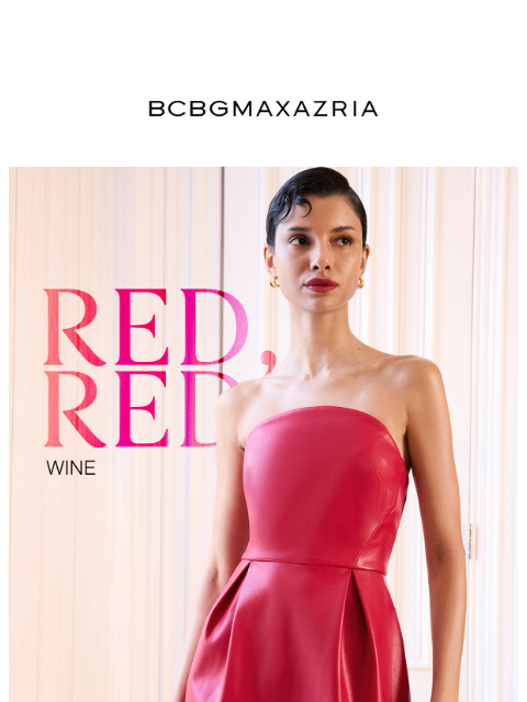 bcbg newsletter: Seeing Red