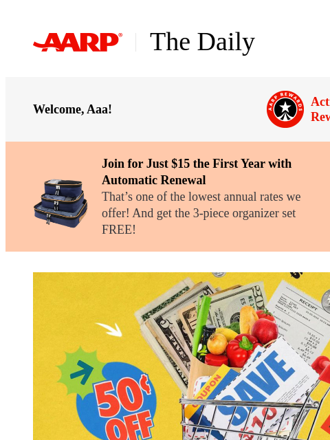 aarp newsletter: The Daily — How AARP Readers Save Money on Groceri...
