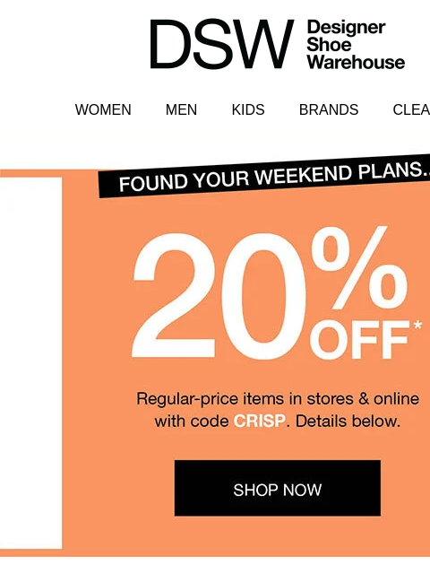 dsw newsletter: Giddyupโ20% off starts now!