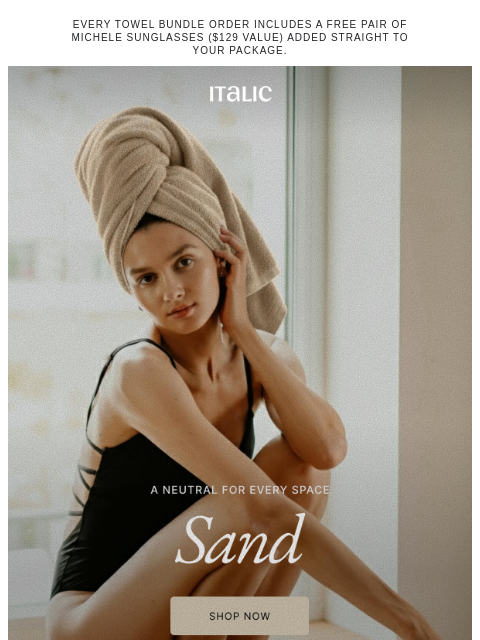 italic newsletter: From Towel to Duvet: Meet Sand