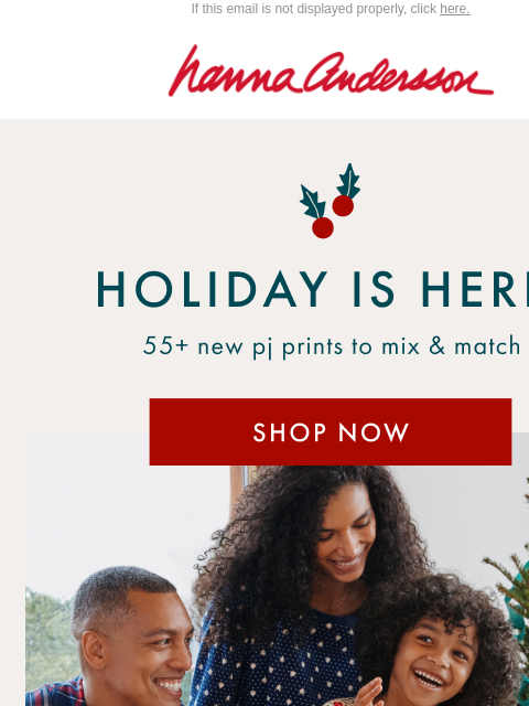hannaandersson newsletter: JUST LAUNCHED: Hanna’s Holiday Collection🎁✨🎄