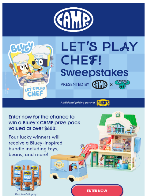 camp newsletter: Last Call: Win the Ultimate Bluey x CAMP Prize Pac...