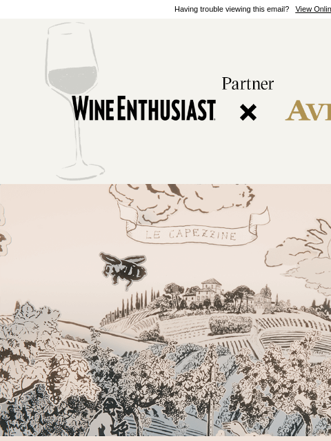 wineenthusiast newsletter: Explore Avignonesi’s 2021 Vintage in a Bottle