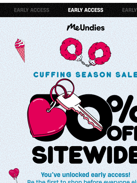 meundies newsletter: Early Access Unlocked 🔓