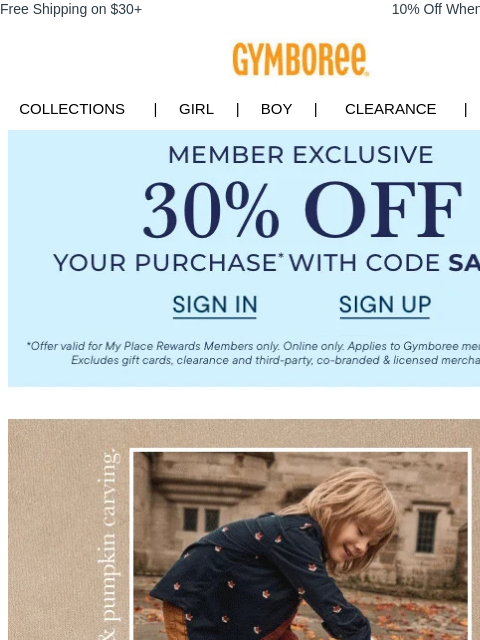 gymboree newsletter: EXTRA, EXTRA! Members take an EXTRA 30% off!