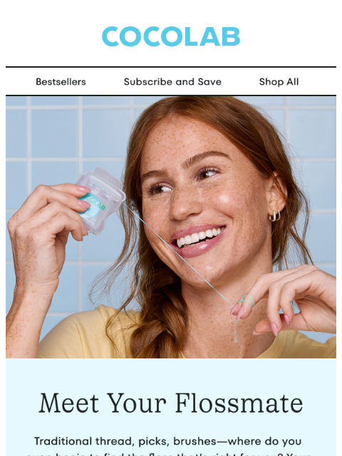 cocolab newsletter: Which floss is right for you?