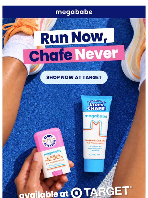 megababebeauty newsletter: Run now, chafe never!