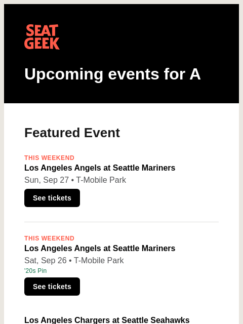 seatgeek newsletter: Los Angeles Chargers at Seattle Seahawks/Los Angel...
