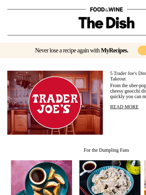 foodandwine newsletter: 5 Trader Joe's Dinners That Are Faster Than Takeou...