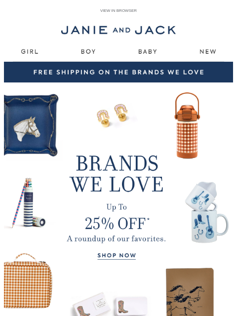 janieandjack newsletter: Up to 25% off the Brands We Love