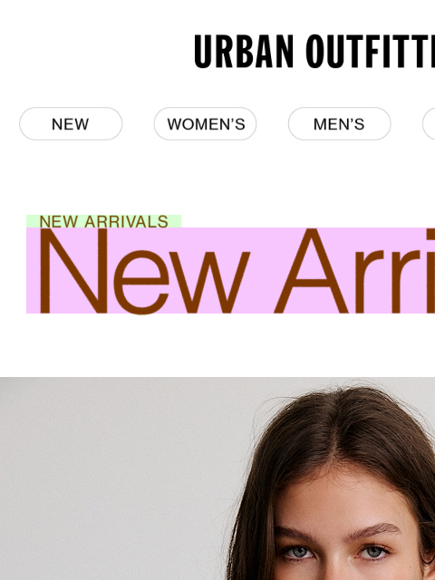 urbanoutfitters newsletter: This just in: SO MANY NEW ARRIVALS →