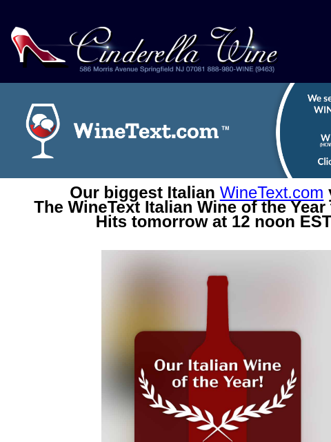 Our biggest Italian WineText.com yet! The WineText Italian Wine of the Year for 2024 Hits tomorrow at 12 noon EST Tomorrow we will announce the WineText Italian Wine of the Year for 2024 ... and