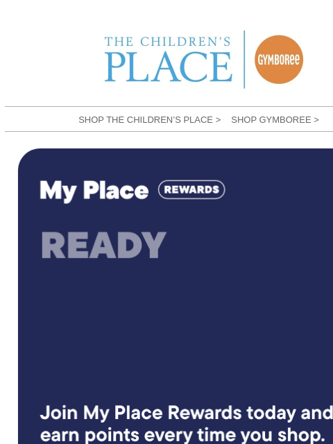childrensplace newsletter: My Place Rewards Program Benefits!