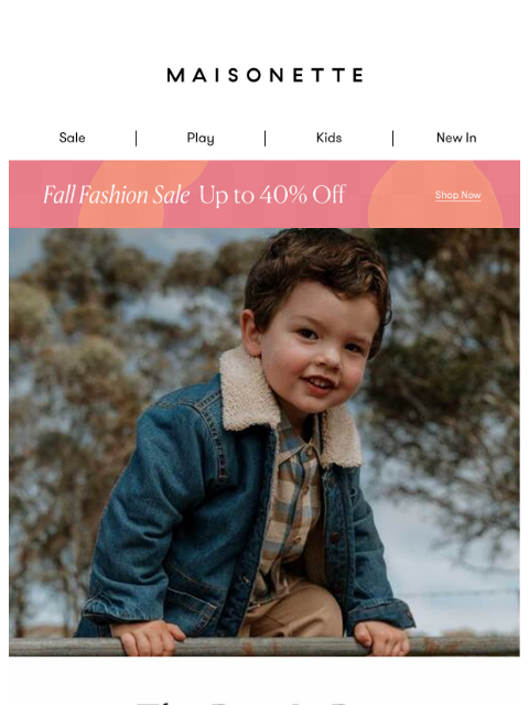 maisonette newsletter: Fresh Fits for the Fellas