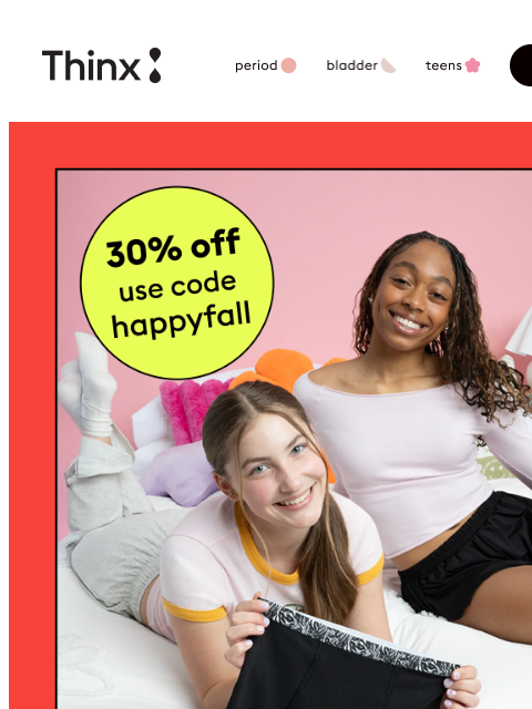 shethinx newsletter: Say yes to 30% off