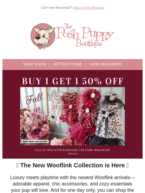 poshpuppyboutique newsletter: ✨ One Day Only: Wooflink BOGO Sale! ✨