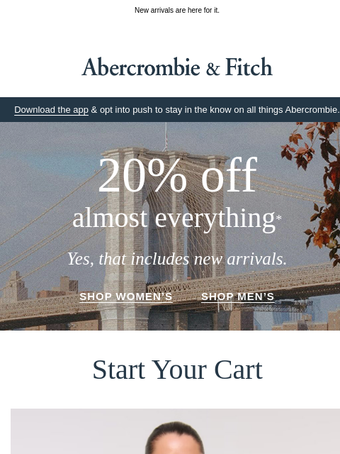 abercrombie newsletter: A fresh take on 20% OFF.