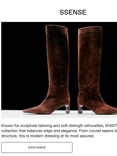 ssense newsletter: KHAITE Knows What You’re After