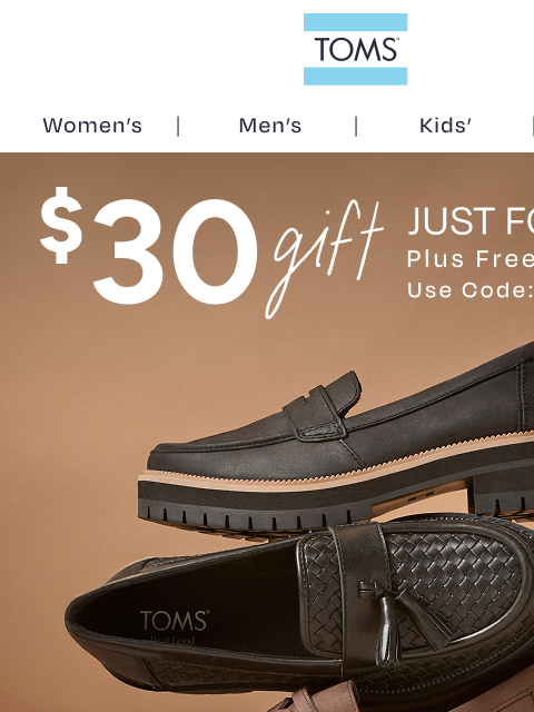 toms newsletter: Use Your $30 Gift on Something Daring