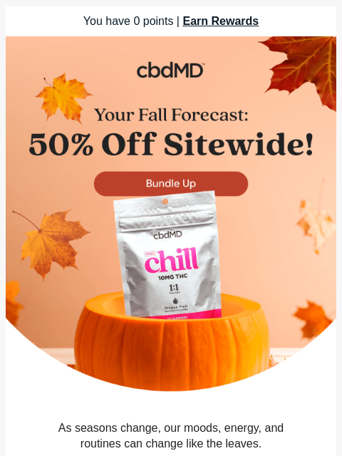 cbdmd newsletter: 50% Off Sitewide Starts NOW!