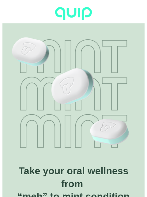 getquip newsletter: Press “refresh” on your oral care