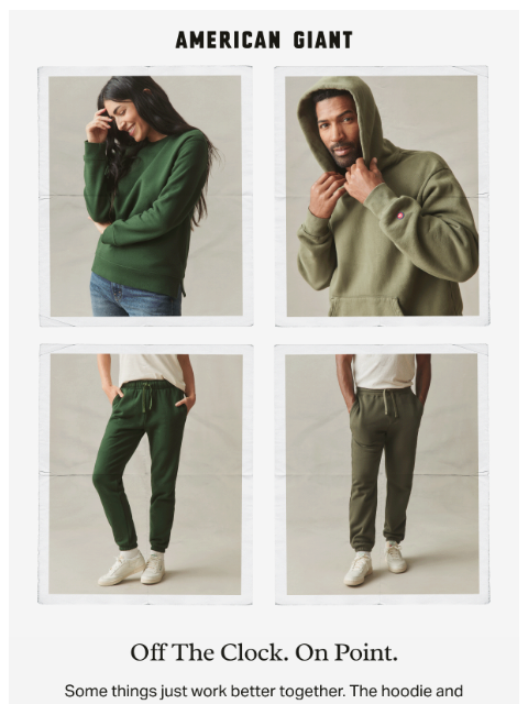american-giant newsletter: Hoodie + Sweats = Weekend Ready