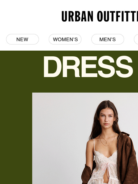 urbanoutfitters newsletter: Make plans. Dress up. Head out.