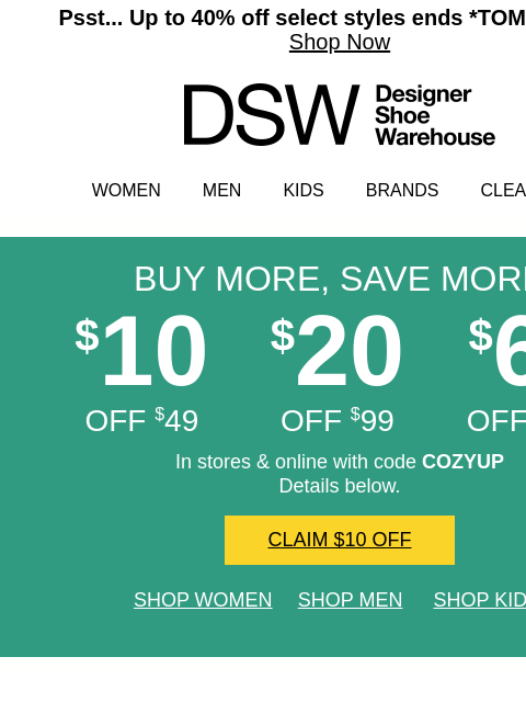 dsw newsletter: $10 off styles made for your closet >>>