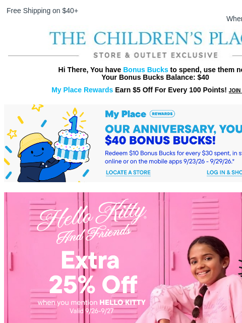 childrensplace newsletter: Your $40 anniversary Bonus Bucks are ready