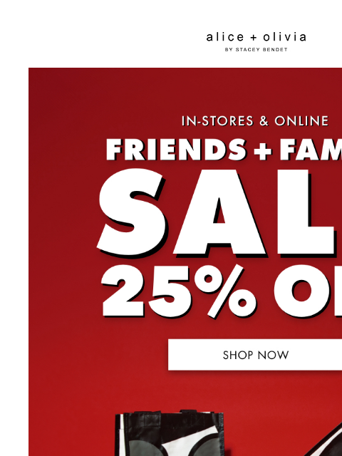 *ADDS TO CART*​ ‌ ‌ ‌ ‌ ‌ ‌ ‌ ‌ ‌ ‌ ‌ ‌ ‌ Header Logo Header Logo TAKE 25% OFF SELECT STYLES. ONLY ITEMS MARKED WITH "FRIENDS + FAMILY" ARE ELIGIBLE FOR THE PROMOTION. VALID ON ALICEANDOLIVIA