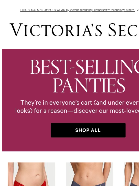 Plus, BOGO 50% Off BODYWEAR by Victoria featuring Feathersoft™ technology is here View on browser Victoria's Secret VSCC Available Credit Display images to show real-time content Display images to